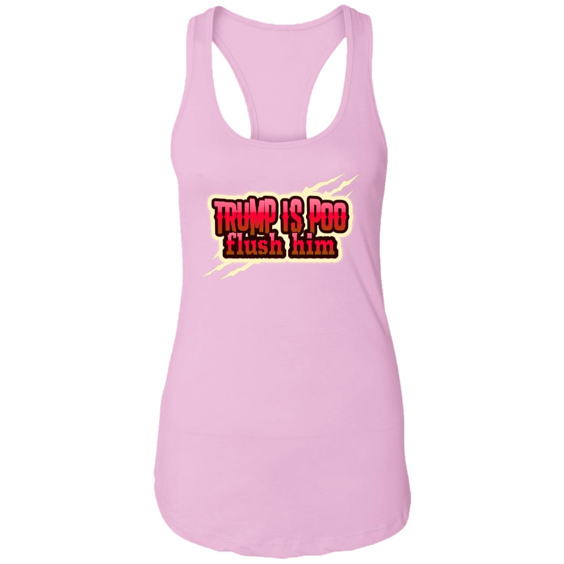 Trump is Poo Ladies Ideal Racerback Tank